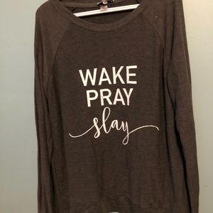 Wake Pray Slay shirt